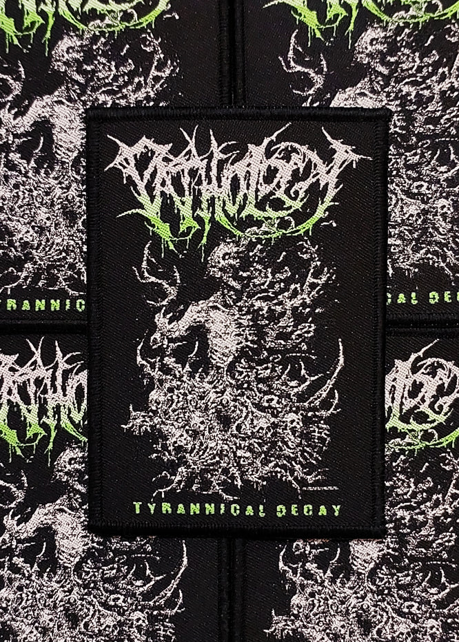 PATHOLOGY (US) - Tyrannical Decay