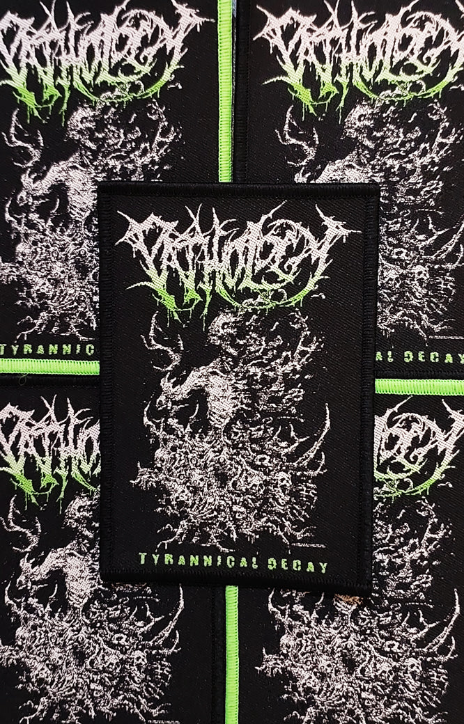 PATHOLOGY (US) - Tyrannical Decay