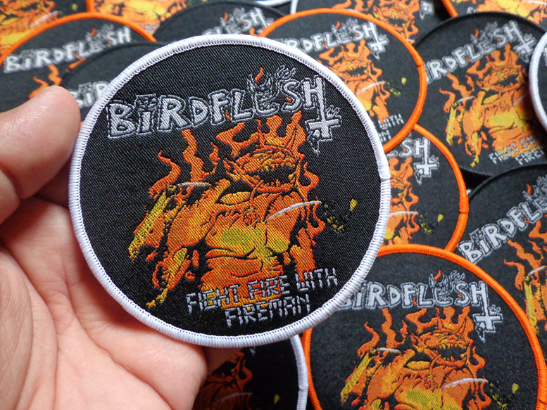 BIRDFLESH (SE) - Fight Fire With Fireman