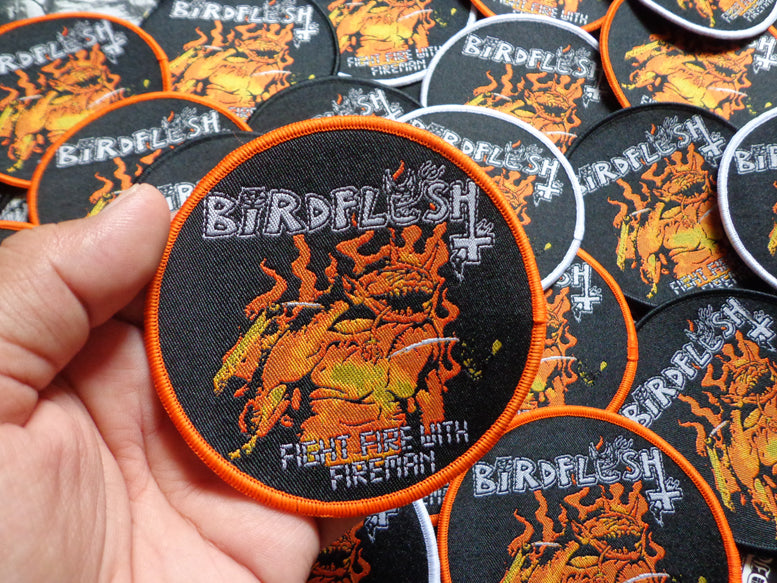 BIRDFLESH (SE) - Fight Fire With Fireman